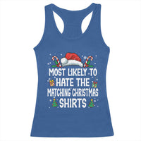 Family Matching Christmas Racerback Tank Top Most Likely To Hate Matching Christmas - Wonder Print Shop