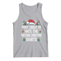 Family Matching Christmas Tank Top Most Likely To Hate Matching Christmas - Wonder Print Shop