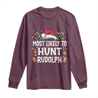 Family Matching Christmas Long Sleeve Shirt Most Likely To Hunt Rudolph - Wonder Print Shop
