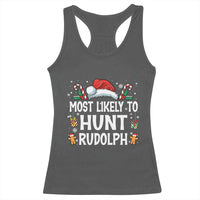 Family Matching Christmas Racerback Tank Top Most Likely To Hunt Rudolph - Wonder Print Shop