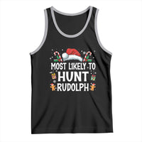 Family Matching Christmas Tank Top Most Likely To Hunt Rudolph - Wonder Print Shop