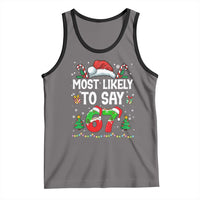 67 Christmas Tank Top Most Likely To 6 7 Meme Gen Alpha Slang - Wonder Print Shop