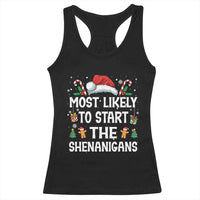 Family Matching Christmas Racerback Tank Top Most Likely To Start All The Shenanigans - Wonder Print Shop