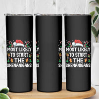 Family Matching Christmas Skinny Tumbler Most Likely To Start All The Shenanigans - Wonder Print Shop