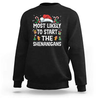 Family Matching Christmas Sweatshirt Most Likely To Start All The Shenanigans - Wonder Print Shop