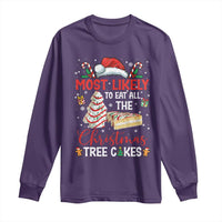 Funny Christmas Squad Long Sleeve Shirt Most Likely To Eat All The Christmas Tree Cakes - Wonder Print Shop
