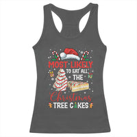 Funny Christmas Squad Racerback Tank Top Most Likely To Eat All The Christmas Tree Cakes - Wonder Print Shop