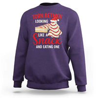 Torn Between Looking Like A Snack Or Eating One Christmas Sweatshirt Debbies Tree Cake - Wonder Print Shop