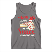 Torn Between Looking Like A Snack Or Eating One Christmas Tank Top Debbies Tree Cake - Wonder Print Shop