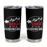 Sleigh The Patriarchy Tumbler Cup Feminist Christmas Womens Rights - Wonder Print Shop