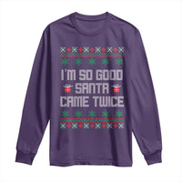 I'm So Good Santa Came Twice Long Sleeve Shirt Funny Ugly Matching Couple Christmas Outfit Pajama - Wonder Print Shop