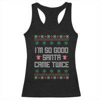 I'm So Good Santa Came Twice Racerback Tank Top Funny Ugly Matching Couple Christmas Outfit Pajama - Wonder Print Shop