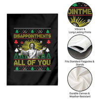 Funny Jesus Christmas Garden Flag Disappointments All of You Jesus Ugly Xmas - Wonder Print Shop