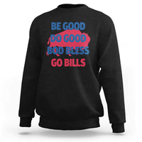 Football Lovers Sweatshirt Game Day Be Good Do Good God Bless Go BFB - Wonder Print Shop