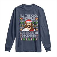 Funny Jesus Christmas December Birthday Long Sleeve Shirt Ugly Xmas - Wonder Print Shop