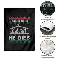Spoiler Alert He Dies Garden Flag Funny Nativity Scene Dark Humor Ugly Xmas - Wonder Print Shop