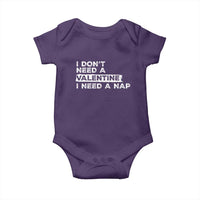 Funny Single Baby Onesie I Don't Need A Valentine I Need A Nap Valentines Day