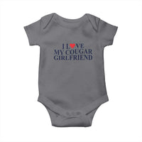 I Love My Cougar Girlfriend Baby Onesie Funny Gift for Him Boyfriend Valentine