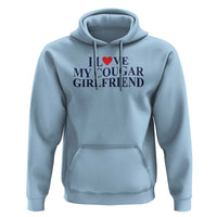 I Love My Cougar Girlfriend Hoodie Funny Gift for Him Boyfriend Valentine