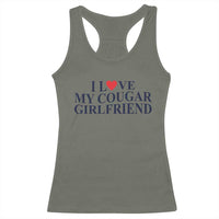 I Love My Cougar Girlfriend Racerback Tank Top Funny Gift for Him Boyfriend Valentine
