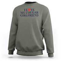 I Love My Cougar Girlfriend Sweatshirt Funny Gift for Him Boyfriend Valentine