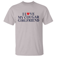 I Love My Cougar Girlfriend T Shirt Funny Gift for Him Boyfriend Valentine