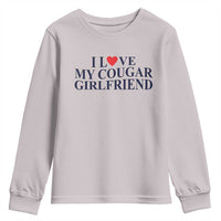 I Love My Cougar Girlfriend Youth Sweatshirt Funny Gift for Him Boyfriend Valentine