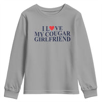 I Love My Cougar Girlfriend Youth Sweatshirt Funny Gift for Him Boyfriend Valentine
