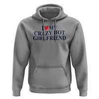 I Love My Girlfriend Hoodie Funny Gift for Him Boyfriend Valentine Hot Girlfriend