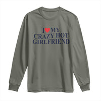 I Love My Girlfriend Long Sleeve Shirt Funny Gift for Him Boyfriend Valentine Hot Girlfriend