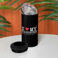 I Love My Daughter 4 in 1 Can Cooler Tumbler Funny Mom Dad Gift From Daughter Classic Logo TS10