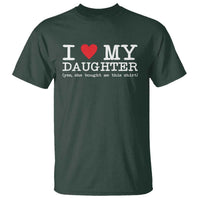 I Love My Daughter T Shirt Funny Mom Dad Gift From Daughter Classic Logo