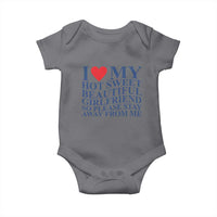 I Love My Hot Girlfriend Baby Onesie Funny Gift for Him Boyfriend Valentine