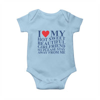 I Love My Hot Girlfriend Baby Onesie Funny Gift for Him Boyfriend Valentine