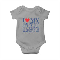 I Love My Hot Girlfriend Baby Onesie Funny Gift for Him Boyfriend Valentine
