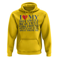 I Love My Hot Girlfriend Hoodie Funny Gift for Him Boyfriend Valentine