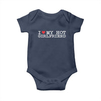 I Love My Hot Girlfriend Baby Onesie Valentines Day Gifts For Boyfriend