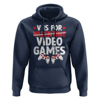 Valentines Day Gamers Hoodie V Is For Video Games
