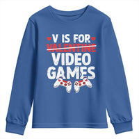 Valentines Day Gamers Youth Sweatshirt V Is For Video Games