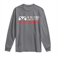 Valentines Day Gamers Long Sleeve Shirt V Is For Video Games Gamer