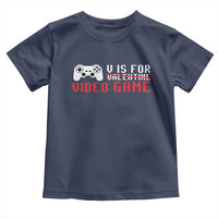 Valentines Day Gamers Toddler T Shirt V Is For Video Games Gamer