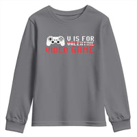 Valentines Day Gamers Youth Sweatshirt V Is For Video Games Gamer