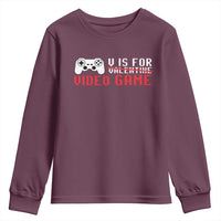 Valentines Day Gamers Youth Sweatshirt V Is For Video Games Gamer