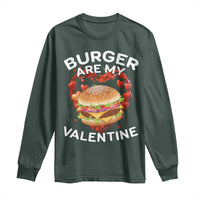 Burger Is My Valentine Funny Valentines Day Long Sleeve Shirt