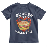 Burger Is My Valentine Funny Valentines Day Toddler T Shirt