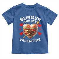 Funny Burger Is My Valentine Valentines Day Heart Toddler T Shirt