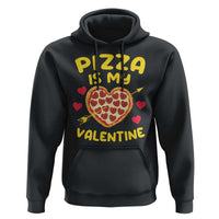 Pizza Is My Valentine Valentines Day Heart Pepperoni Lover Hoodie