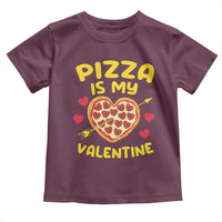 Pizza Is My Valentine Valentines Day Heart Pepperoni Lover Toddler T Shirt