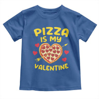 Pizza Is My Valentine Valentines Day Heart Pepperoni Lover Toddler T Shirt