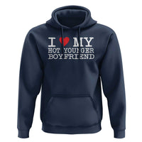 I Love My Hot Younger Boyfriend Hoodie - Wonder Print Shop